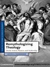 Remythologizing Theology (eBook): Divine Action, Passion, and Authorship